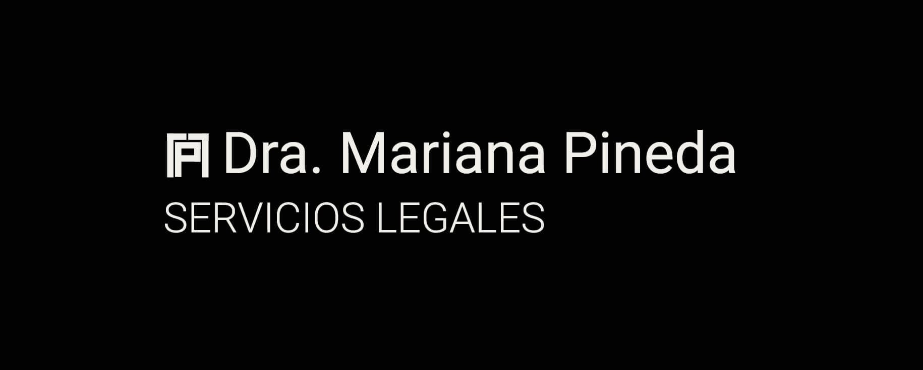 Dra. Mariana Pineda — Servicios Legales